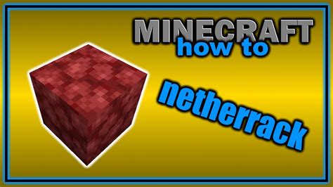 netherack|how to find netherrack bedrock.